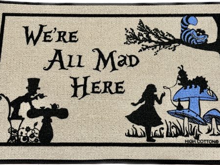 We re All Mad Here Alice Doormat on Sale