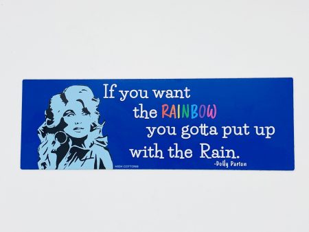 If You Want The Rainbow Dolly Parton Quote Magnetic Bumper Sticker Discount