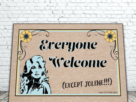 Everyone Welcome Except Jolene Dolly Parton Doormat For Cheap