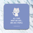 All I Care About Are Cats And Like 3 People Coaster Online Sale