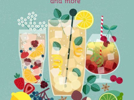 Mocktails Cordials, Syrups, Infusions And More Recipe Book Online now