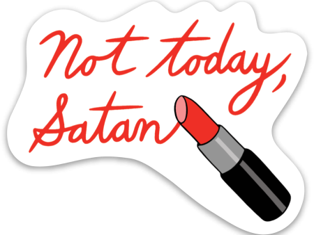 Not Today Satan Die Cut Sticker Supply