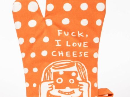 Fuck, I Love Cheese Oven Mitt Hot on Sale